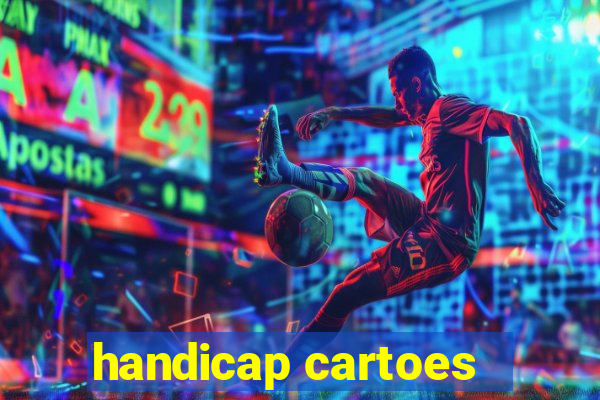 handicap cartoes - 0.5